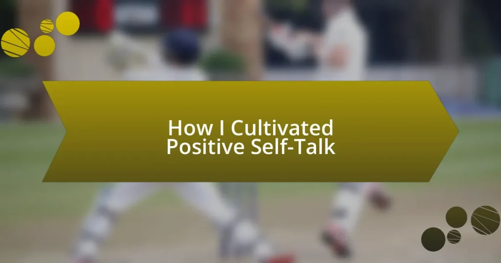 How I Cultivated Positive Self-Talk