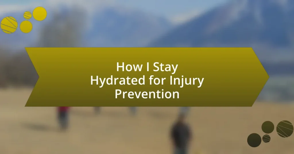 How I Stay Hydrated for Injury Prevention