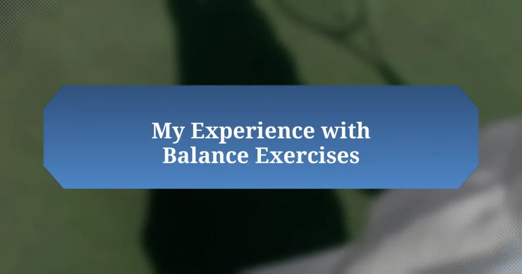 My Experience with Balance Exercises