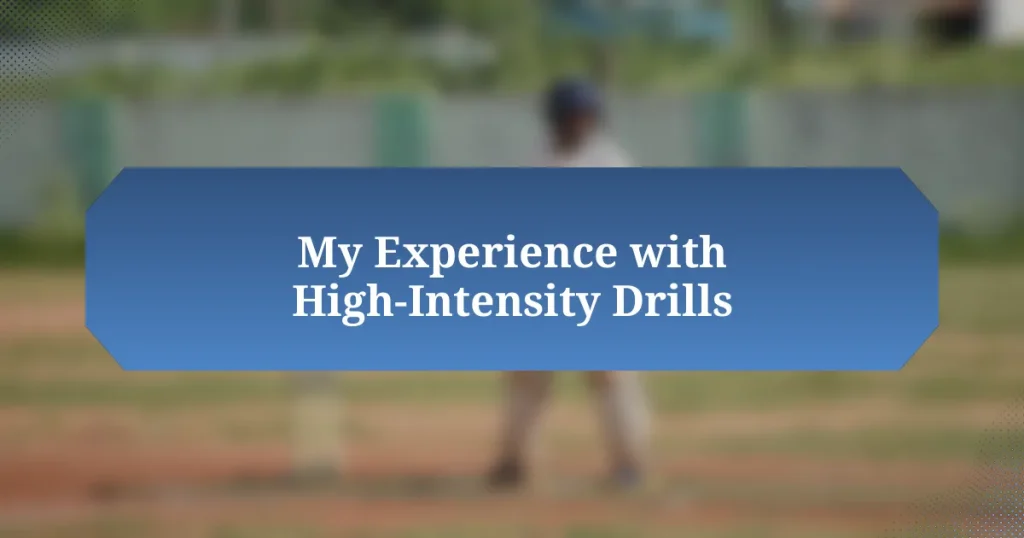 My Experience with High-Intensity Drills