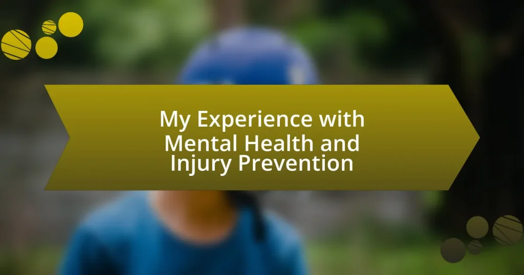 My Experience with Mental Health and Injury Prevention