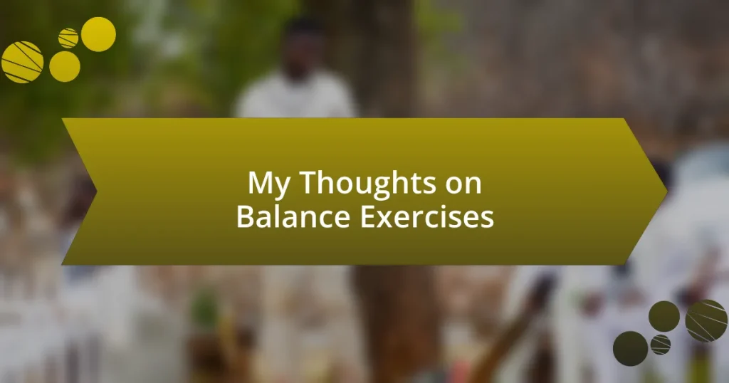 My Thoughts on Balance Exercises