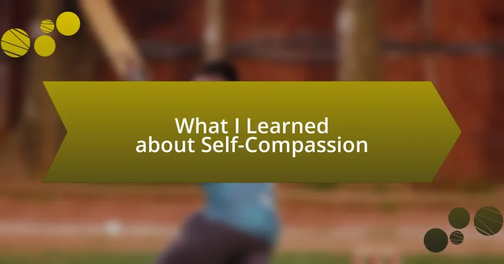 What I Learned about Self-Compassion