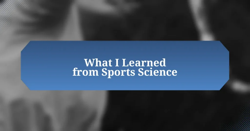 What I Learned from Sports Science