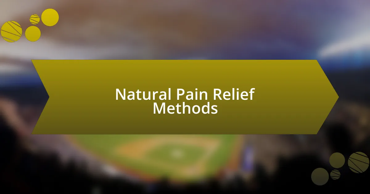 Natural Pain Relief Methods