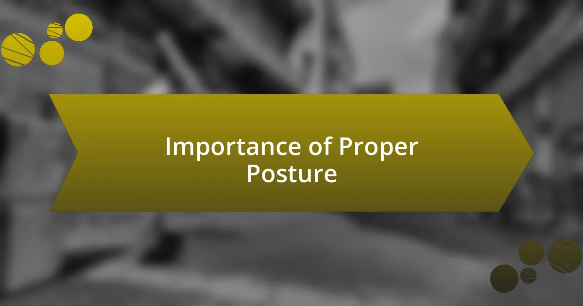 Importance of Proper Posture