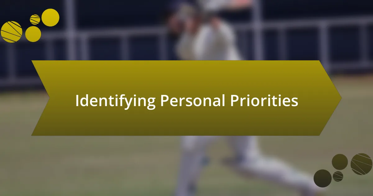 Identifying Personal Priorities