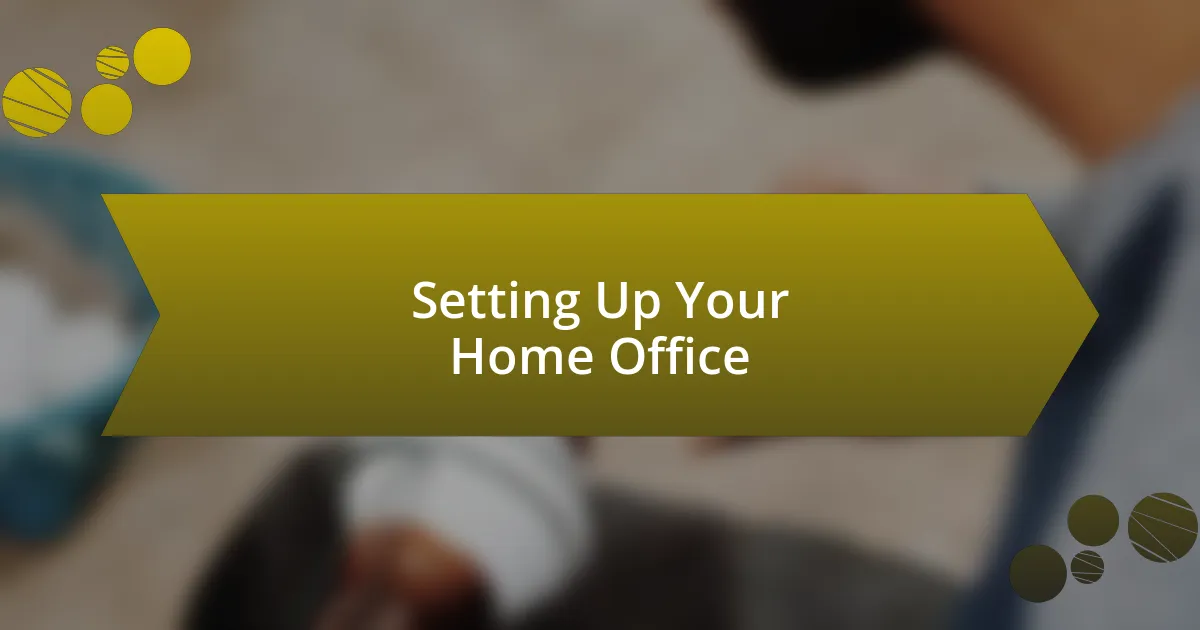 Setting Up Your Home Office