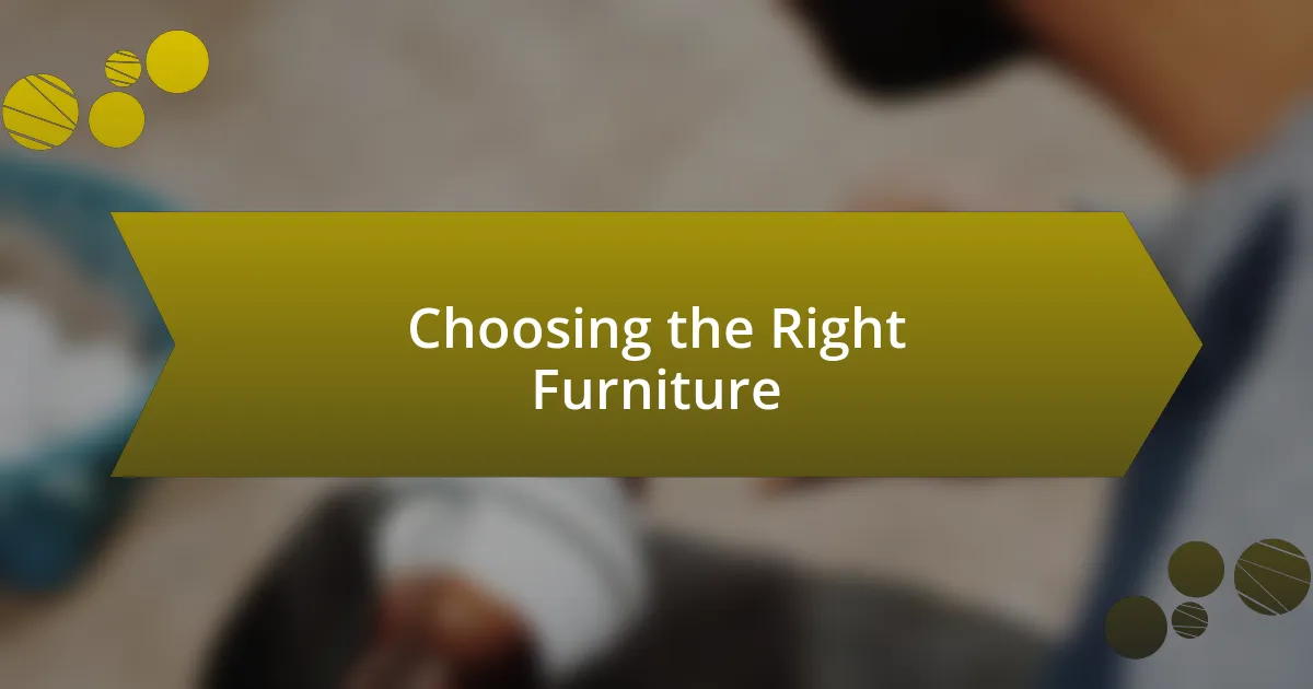 Choosing the Right Furniture