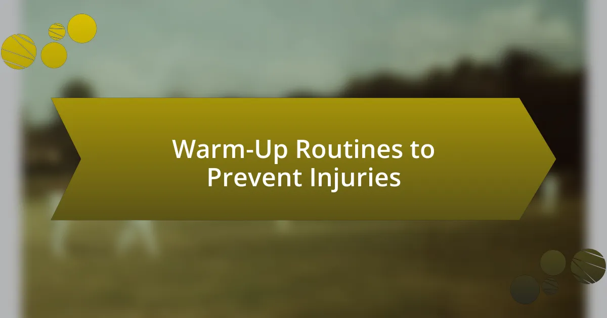 Warm-Up Routines to Prevent Injuries