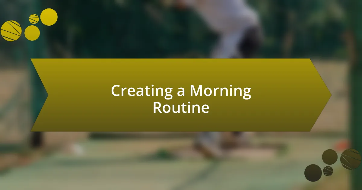 Creating a Morning Routine