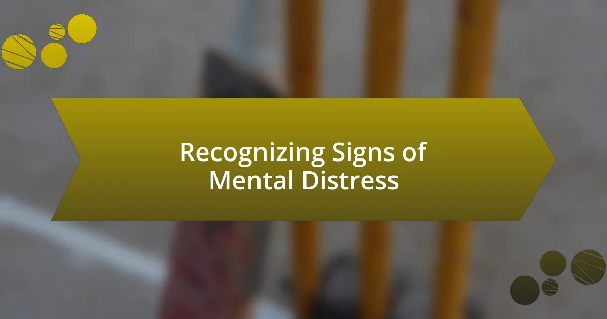 Recognizing Signs of Mental Distress