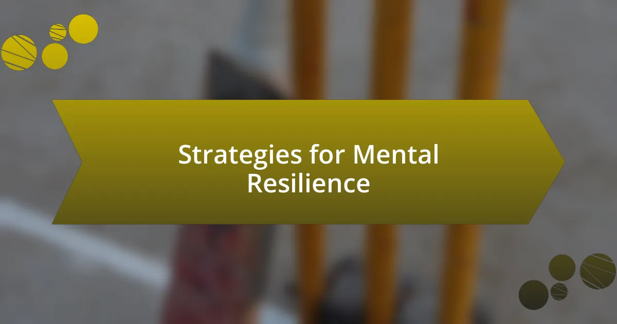 Strategies for Mental Resilience