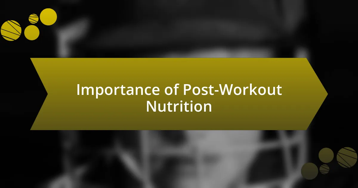 Importance of Post-Workout Nutrition