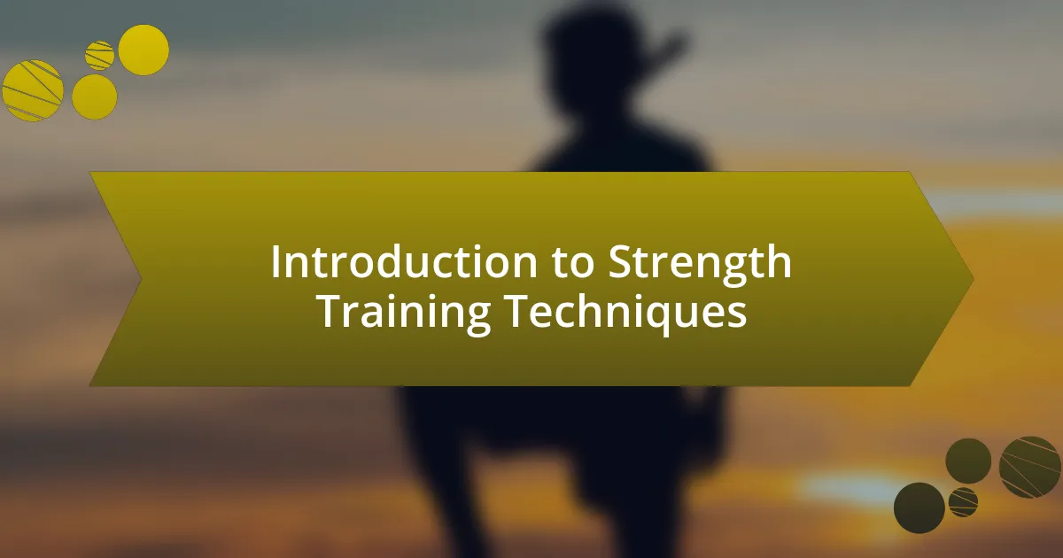 Introduction to Strength Training Techniques