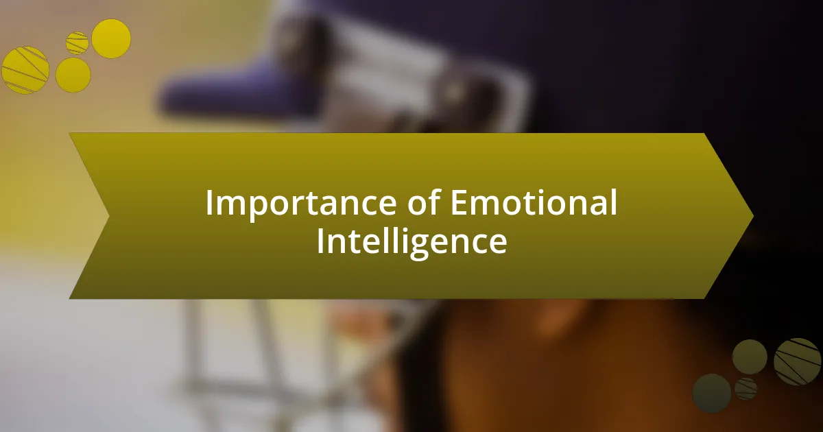 Importance of Emotional Intelligence