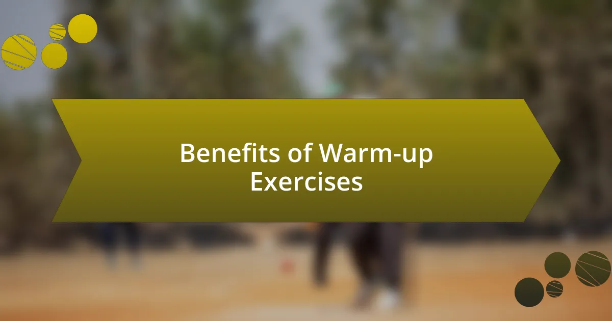 Benefits of Warm-up Exercises