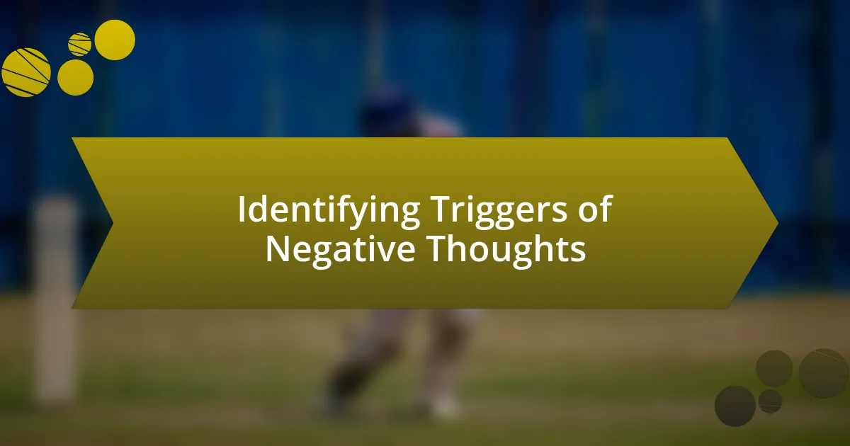 Identifying Triggers of Negative Thoughts