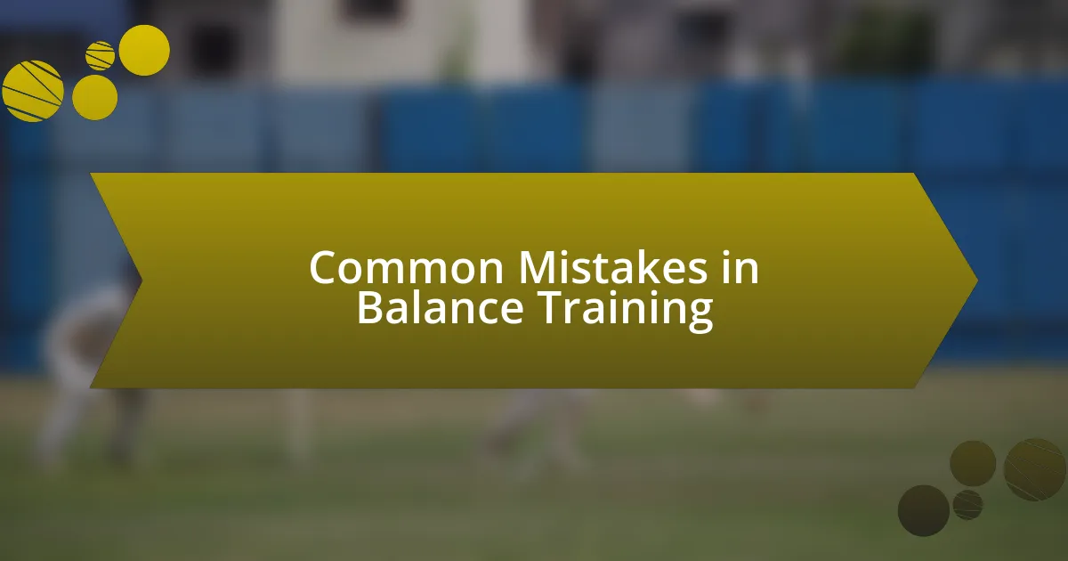 Common Mistakes in Balance Training