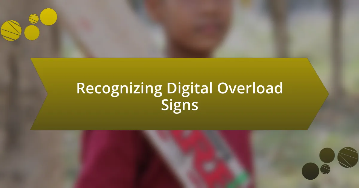 Recognizing Digital Overload Signs