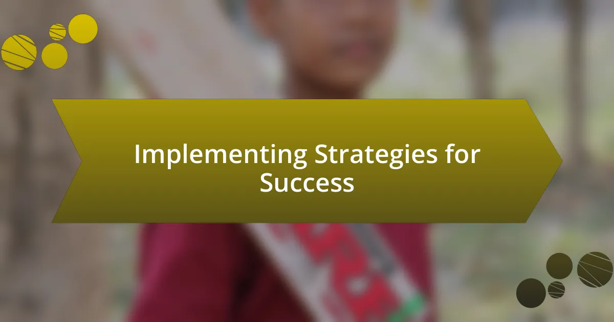 Implementing Strategies for Success