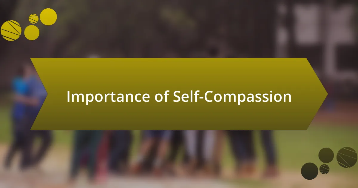 Importance of Self-Compassion