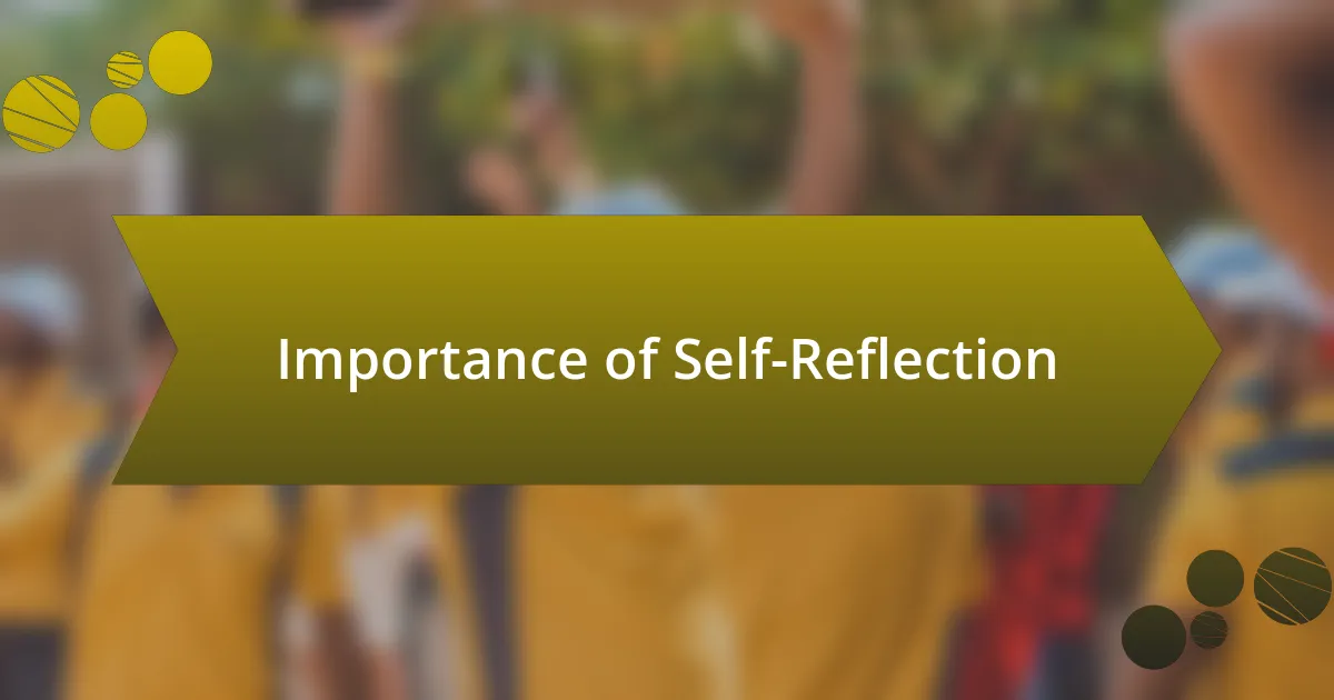 Importance of Self-Reflection