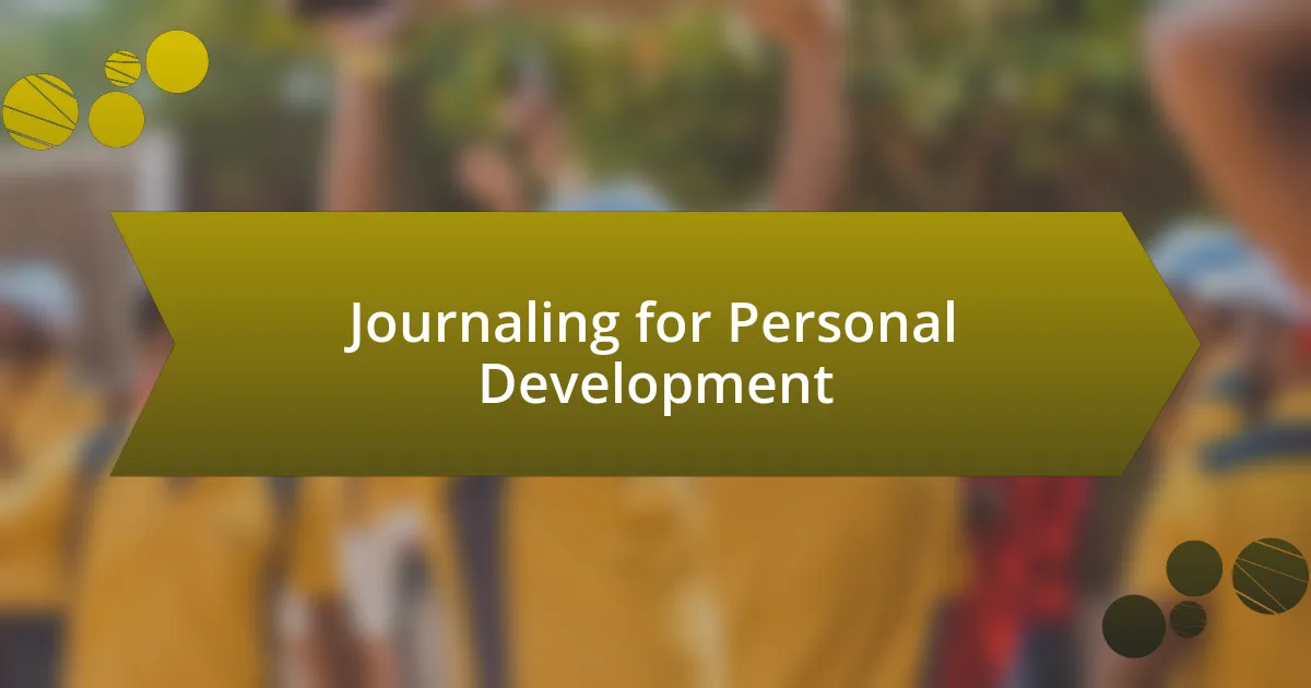 Journaling for Personal Development