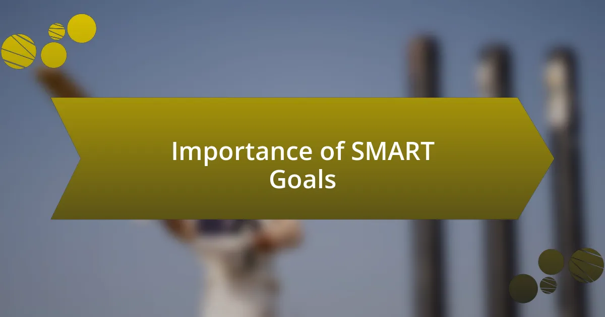 Importance of SMART Goals