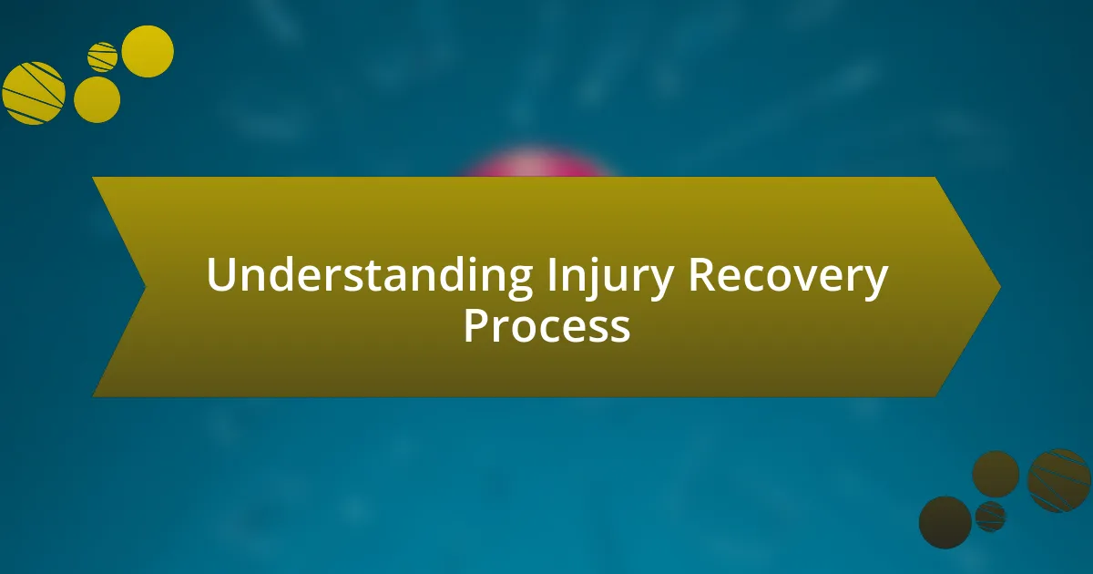 Understanding Injury Recovery Process